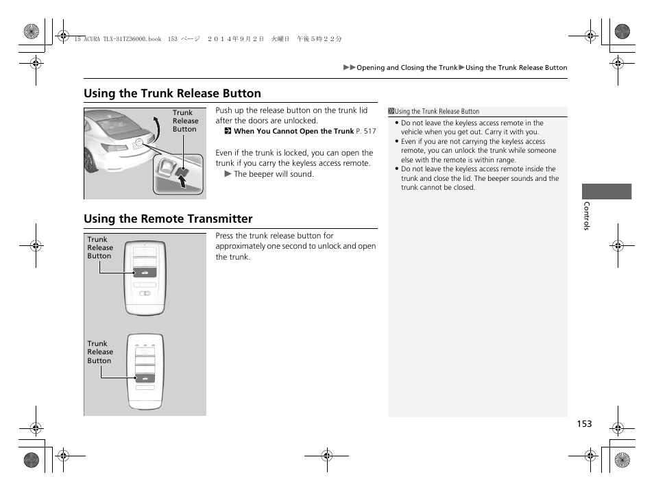 P153, Using the trunk release button p. 153, Using the trunk release button | Using the remote transmitter | Acura 2015 TLX - Owner's Manual (Revised 12/13/2014) User Manual | Page 154 / 545