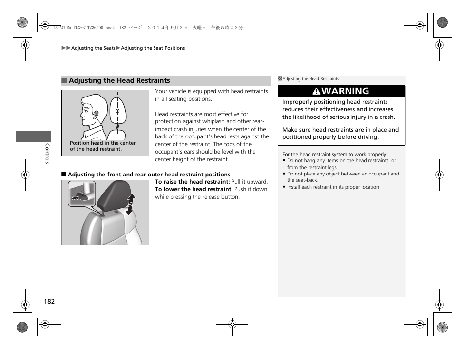 Adjusting the head restraints, Warning | Acura 2015 TLX - Owner's Manual (Revised 12/13/2014) User Manual | Page 183 / 545