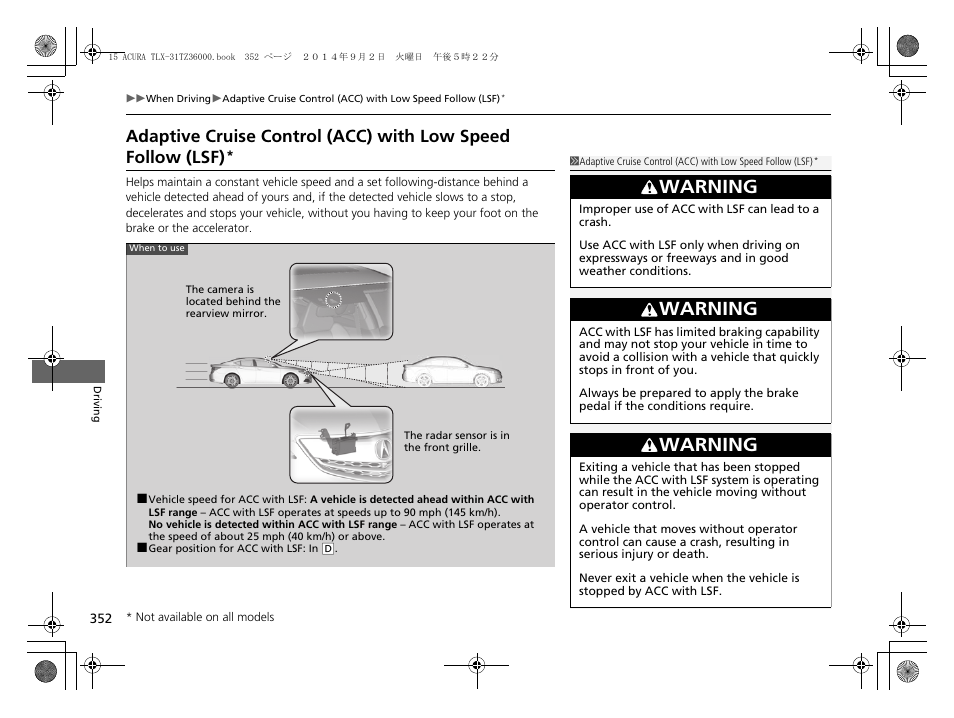 Adaptive cruise control (acc) with, Low speed follow (lsf), P. 352 | Adaptive cruise control (acc) with low speed, Follow (lsf), Adaptive cruise control (acc) with low, Speed follow (lsf), Warning | Acura 2015 TLX - Owner's Manual (Revised 12/13/2014) User Manual | Page 353 / 545