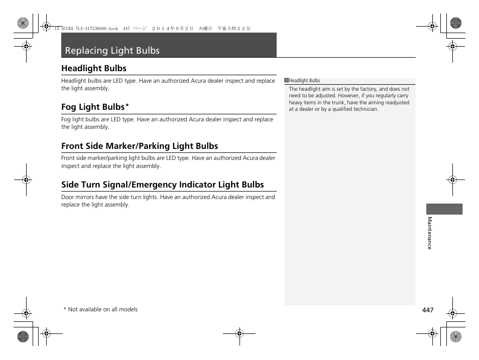 Replacing light bulbs p. 447, P447), Replacing light bulbs | Headlight bulbs, Fog light bulbs, Front side marker/parking light bulbs, Side turn signal/emergency indicator light bulbs | Acura 2015 TLX - Owner's Manual (Revised 12/13/2014) User Manual | Page 448 / 545