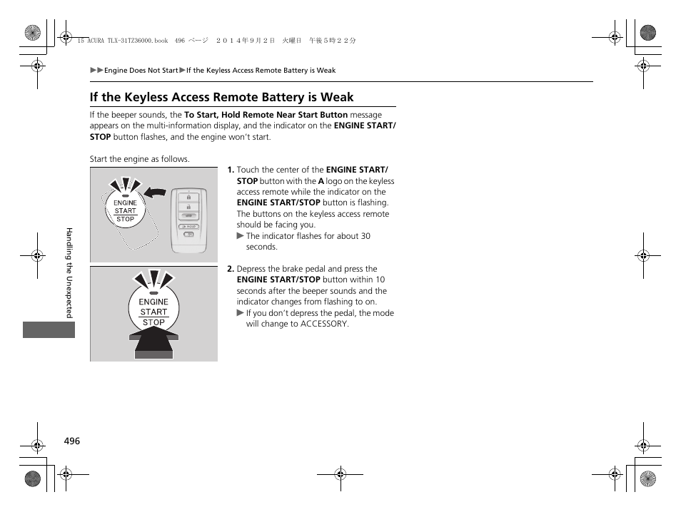 If the keyless access remote battery is weak, If the keyless access remote battery is, Weak | Acura 2015 TLX - Owner's Manual (Revised 12/13/2014) User Manual | Page 497 / 545