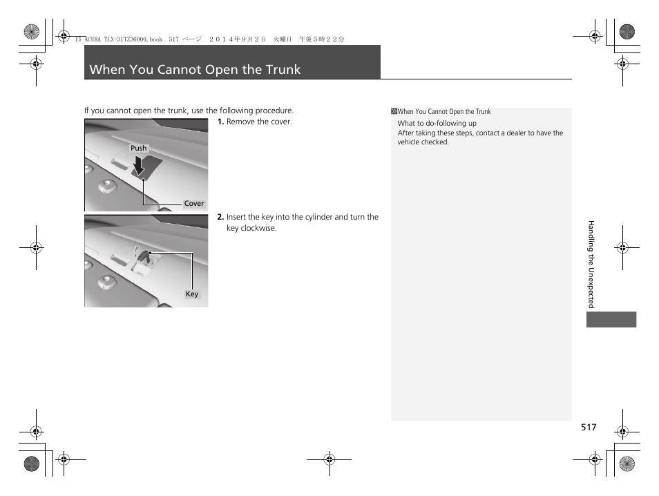 When you cannot open the trunk | Acura 2015 TLX - Owner's Manual (Revised 12/13/2014) User Manual | Page 518 / 545