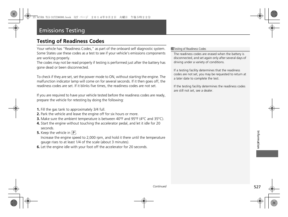 Emissions testing p. 527, Testing of readiness codes, Emissions testing | Acura 2015 TLX - Owner's Manual (Revised 12/13/2014) User Manual | Page 528 / 545