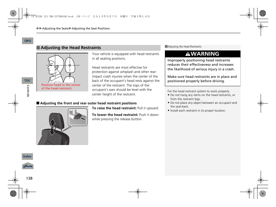 2 adjusting the head restraints p. 138, Warning | Acura 2014 ILX Hybrid - Owner's Manual User Manual | Page 139 / 365