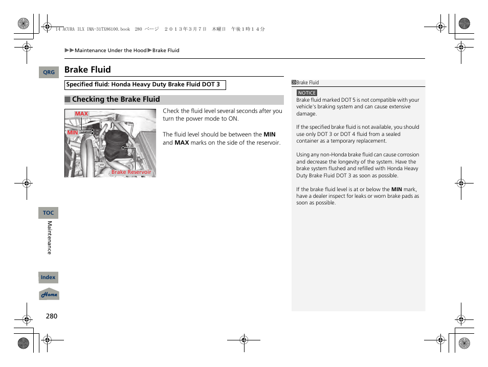 2 checking the brake fluid p. 280, Brake fluid | Acura 2014 ILX Hybrid - Owner's Manual User Manual | Page 281 / 365