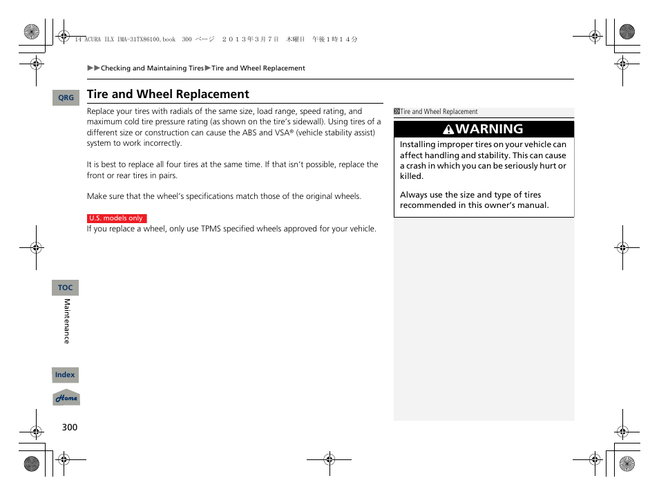 Warning, Tire and wheel replacement | Acura 2014 ILX Hybrid - Owner's Manual User Manual | Page 301 / 365