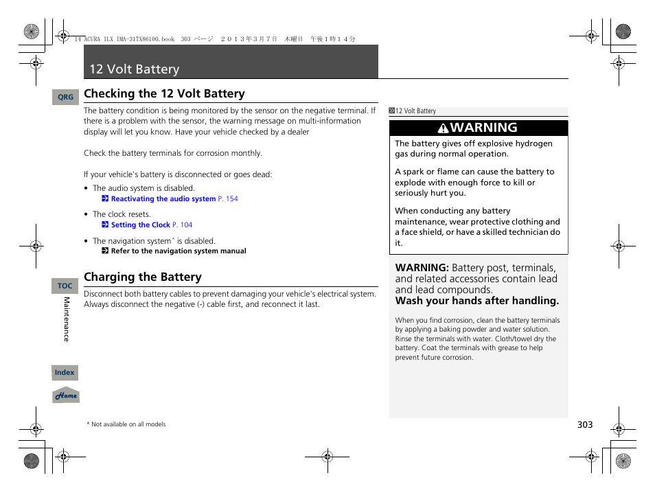 12 volt battery, P. 303, Warning | Checking the 12 volt battery, Charging the battery | Acura 2014 ILX Hybrid - Owner's Manual User Manual | Page 304 / 365