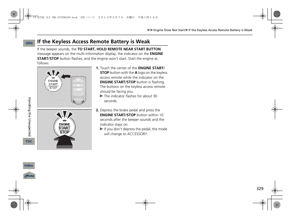 If the keyless access remote battery is weak | Acura 2014 ILX Hybrid - Owner's Manual User Manual | Page 330 / 365