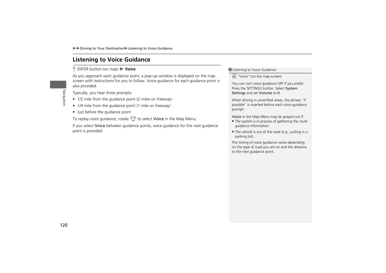 Listening to voice guidance | Acura 2014 MDX - Navigation Manual User Manual | Page 121 / 343