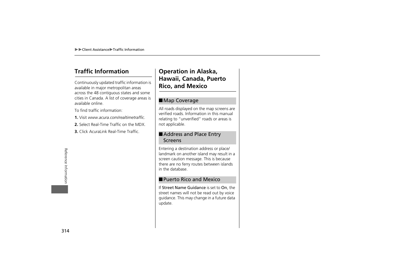 Puerto rico, and mexico, Traffic information | Acura 2014 MDX - Navigation Manual User Manual | Page 315 / 343
