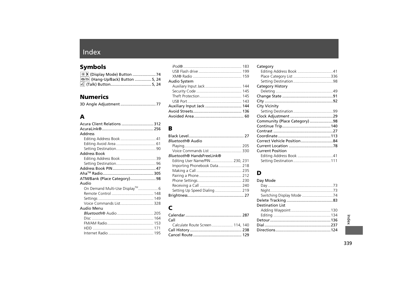 Index, P.339, Symbols | Numerics | Acura 2014 MDX - Navigation Manual User Manual | Page 340 / 343