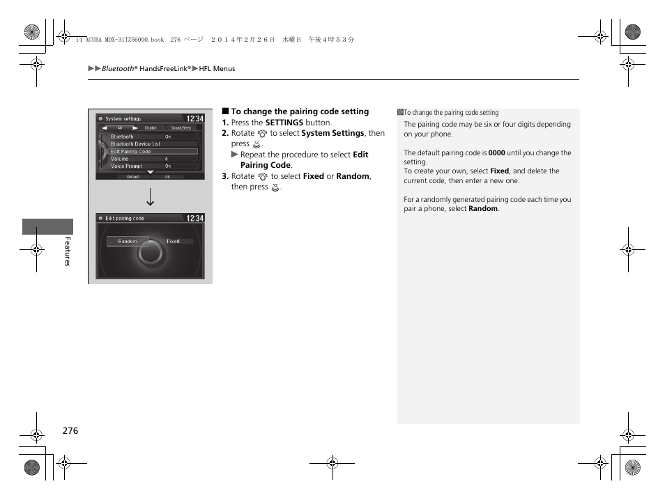 To change the pairing code setting p. 276 | Acura 2014 MDX - Owner's Manual User Manual | Page 277 / 501