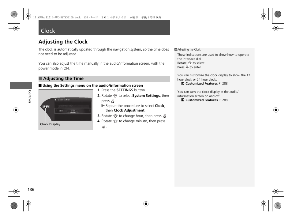 Clock p. 136, Clock (p 136), Clock | Adjusting the clock | Acura 2014 RLX Hybrid - Owner's Manual User Manual | Page 137 / 565