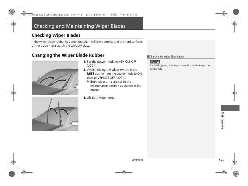 Checking and maintaining wiper blades, P 479), Checking and maintaining wiper | Blades, Checking and maintaining wiper blades p. 479, Checking wiper blades, Changing the wiper blade rubber | Acura 2014 RLX Hybrid - Owner's Manual User Manual | Page 480 / 565