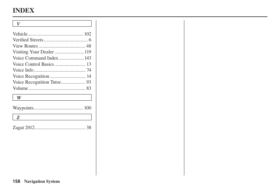 Index | Acura 2014 TL - Navigation Manual User Manual | Page 159 / 160