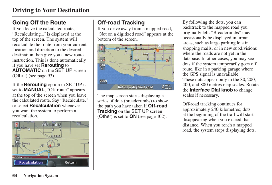 Driving to your destination | Acura 2014 TL - Navigation Manual User Manual | Page 65 / 160