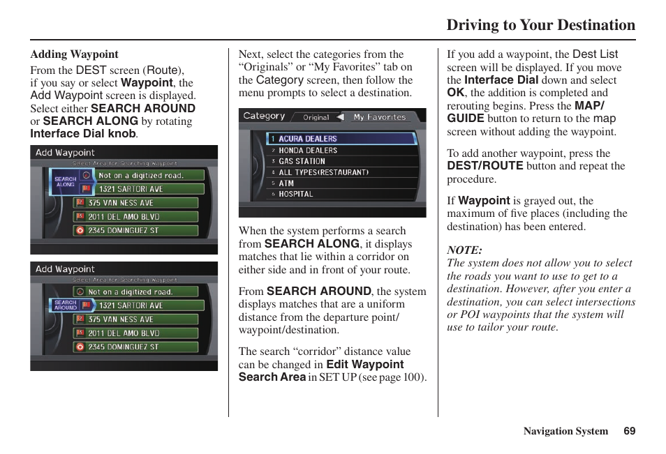 Driving to your destination | Acura 2014 TL - Navigation Manual User Manual | Page 70 / 160
