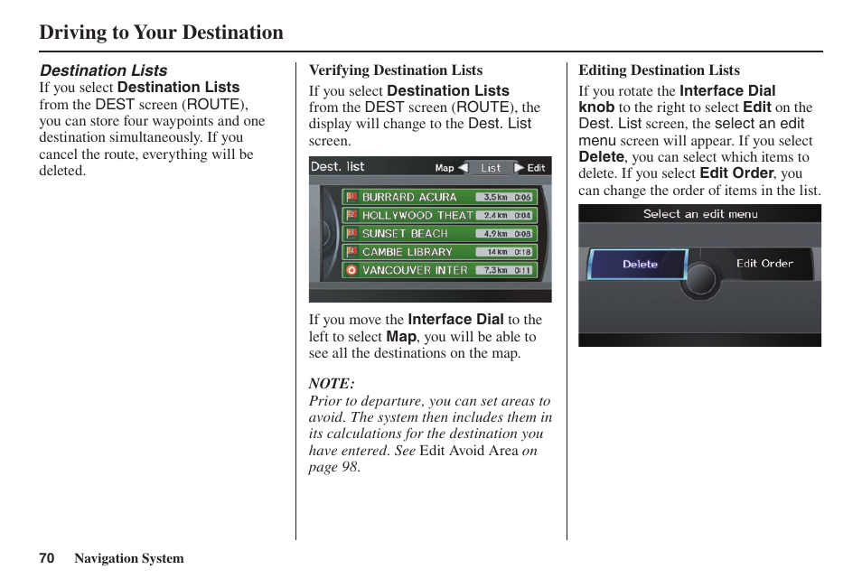 Driving to your destination | Acura 2014 TL - Navigation Manual User Manual | Page 71 / 160