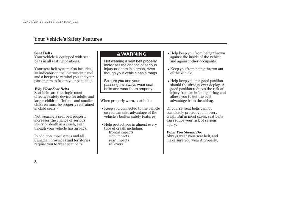 Your vehicle’s safety features | Acura 2014 TL - Owner's Manual User Manual | Page 14 / 653