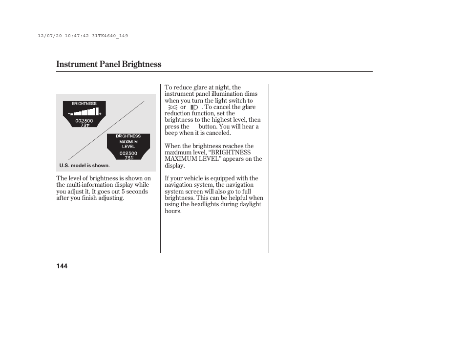 Instrument panel brightness | Acura 2014 TL - Owner's Manual User Manual | Page 150 / 653