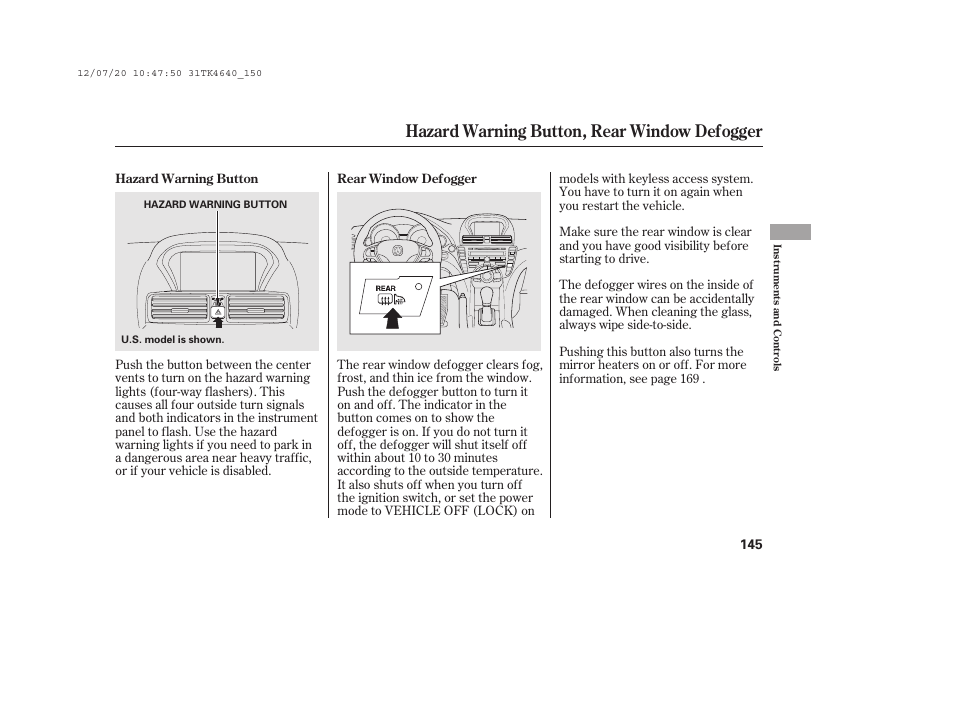 Hazard warning button, rear window defogger | Acura 2014 TL - Owner's Manual User Manual | Page 151 / 653