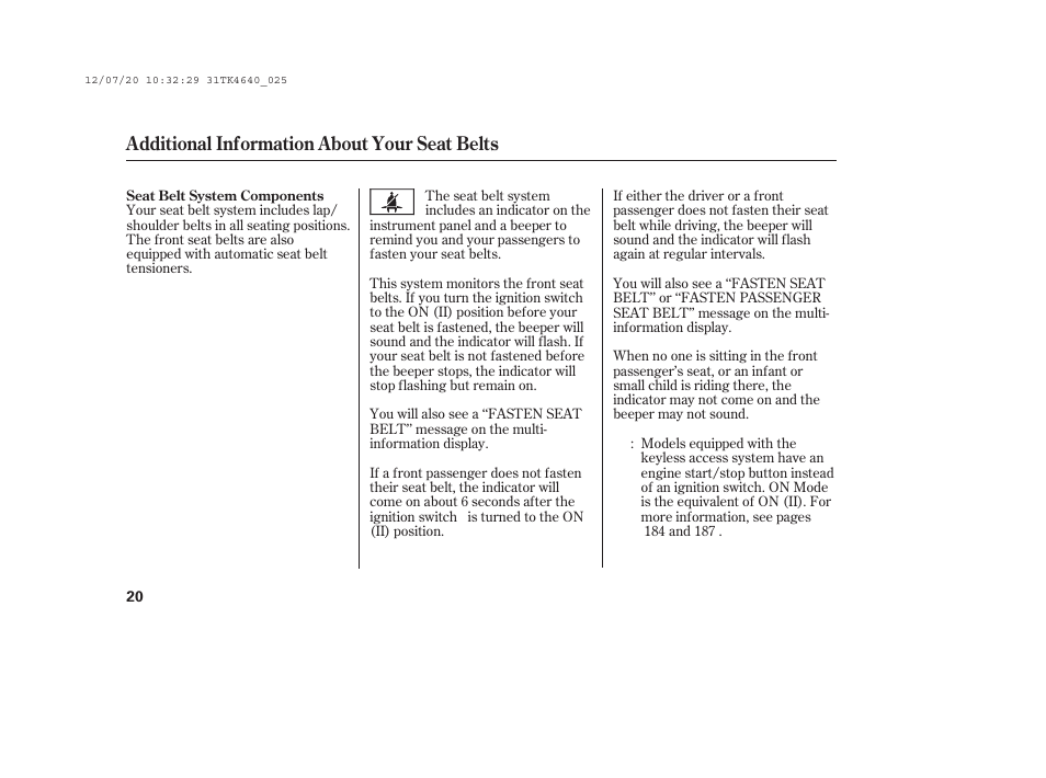 Additional information about your seat belts | Acura 2014 TL - Owner's Manual User Manual | Page 26 / 653