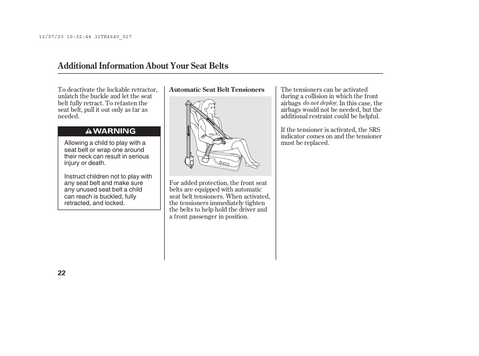 Additional information about your seat belts | Acura 2014 TL - Owner's Manual User Manual | Page 28 / 653