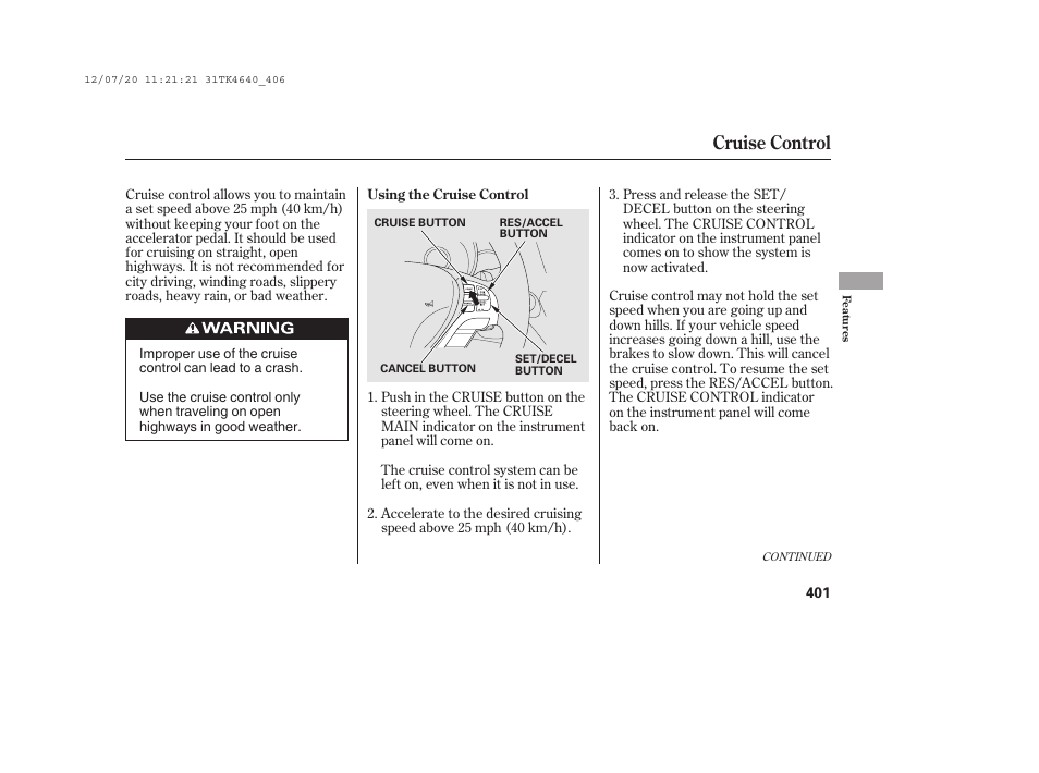 Cruise control | Acura 2014 TL - Owner's Manual User Manual | Page 407 / 653