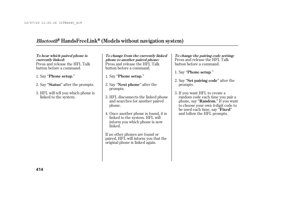 Handsfreelink (models without navigation system), Bluetooth | Acura 2014 TL - Owner's Manual User Manual | Page 420 / 653