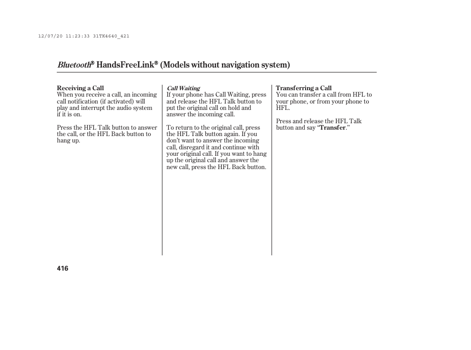 Handsfreelink (models without navigation system), Bluetooth | Acura 2014 TL - Owner's Manual User Manual | Page 422 / 653