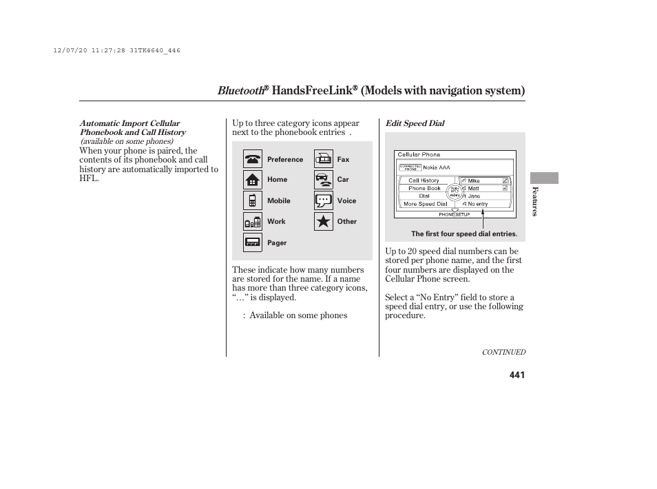 Handsfreelink (models with navigation system), Bluetooth | Acura 2014 TL - Owner's Manual User Manual | Page 447 / 653