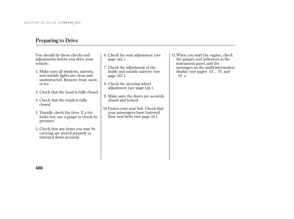 Preparing to drive | Acura 2014 TL - Owner's Manual User Manual | Page 492 / 653