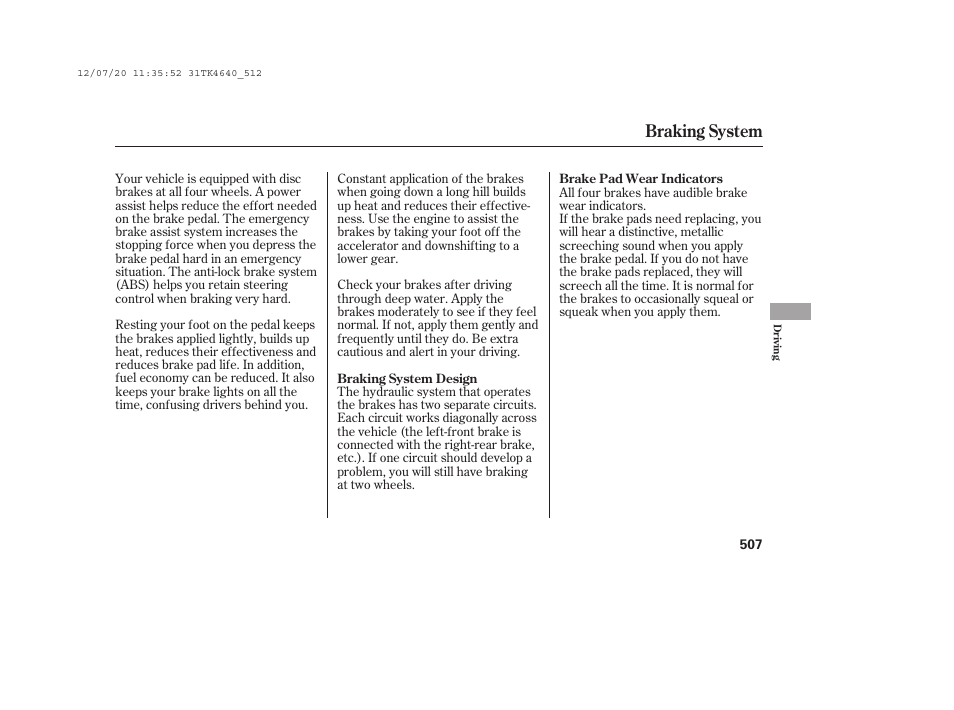 Braking system | Acura 2014 TL - Owner's Manual User Manual | Page 513 / 653