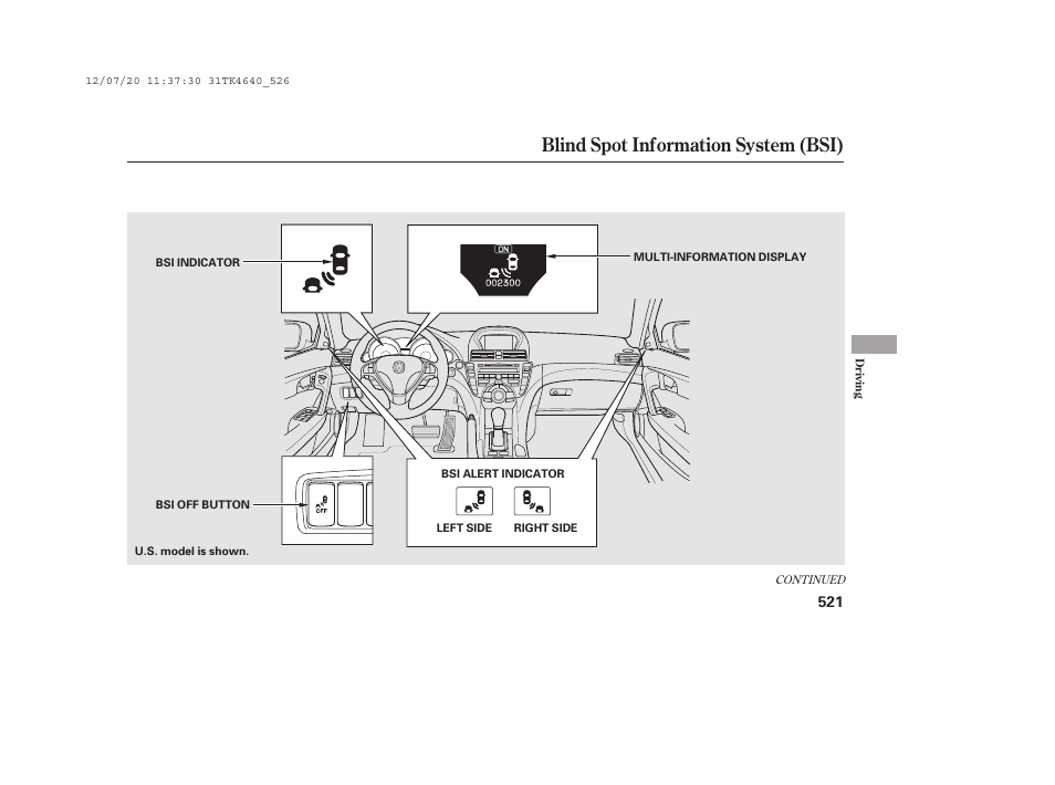 Blind spot information system (bsi) | Acura 2014 TL - Owner's Manual User Manual | Page 527 / 653