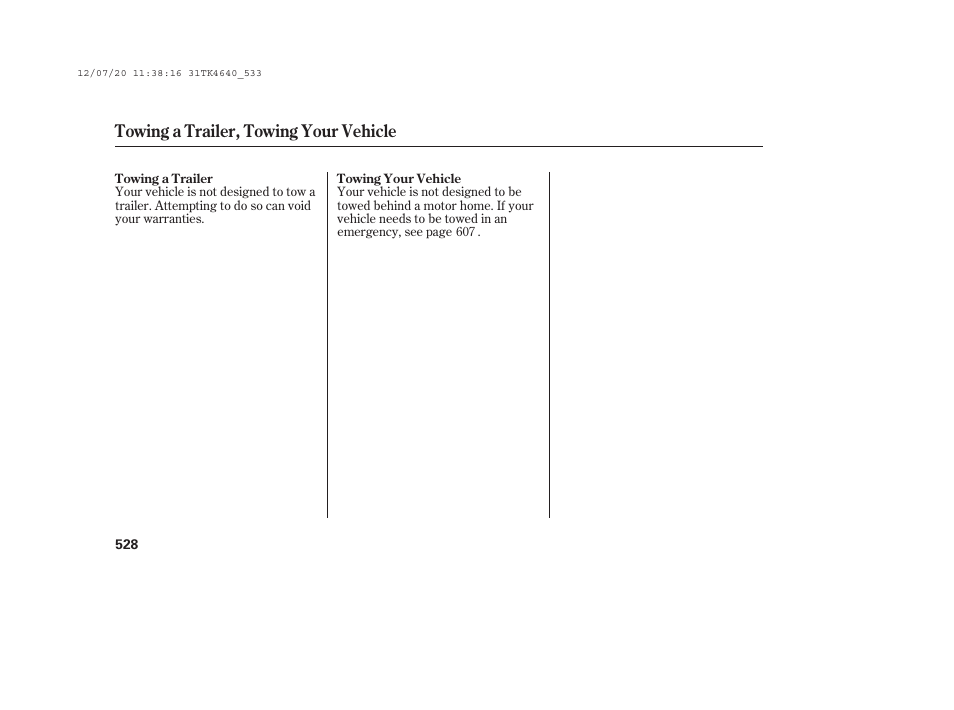 Towing a trailer, towing your vehicle | Acura 2014 TL - Owner's Manual User Manual | Page 534 / 653