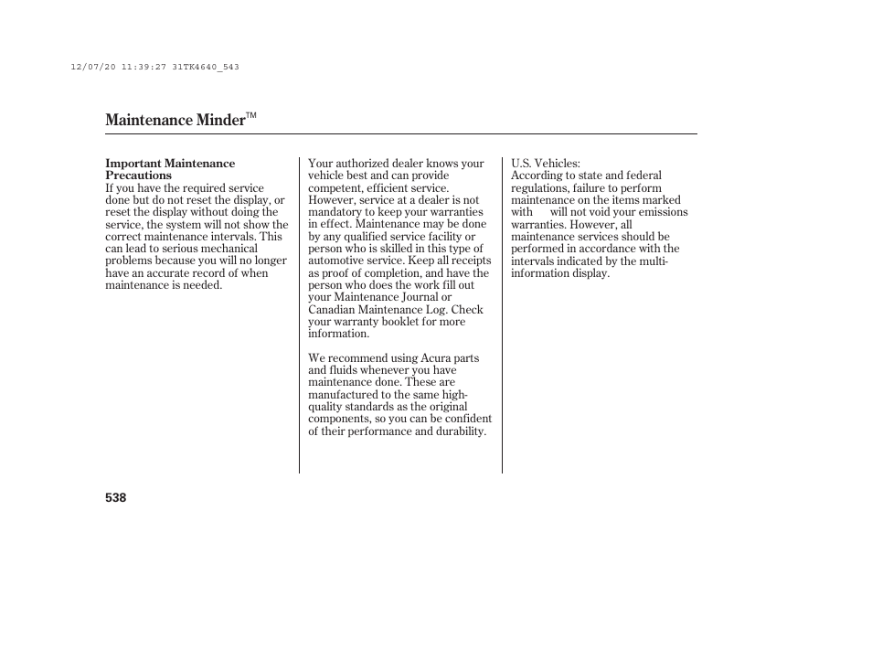 Maintenance minder | Acura 2014 TL - Owner's Manual User Manual | Page 544 / 653