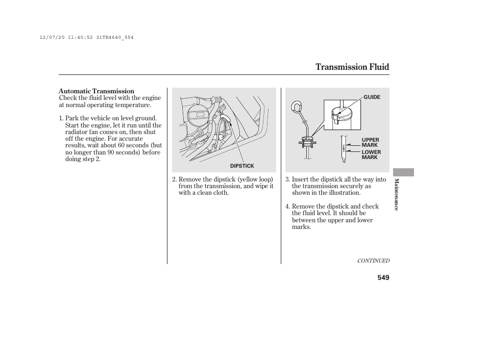 Transmission fluid | Acura 2014 TL - Owner's Manual User Manual | Page 555 / 653