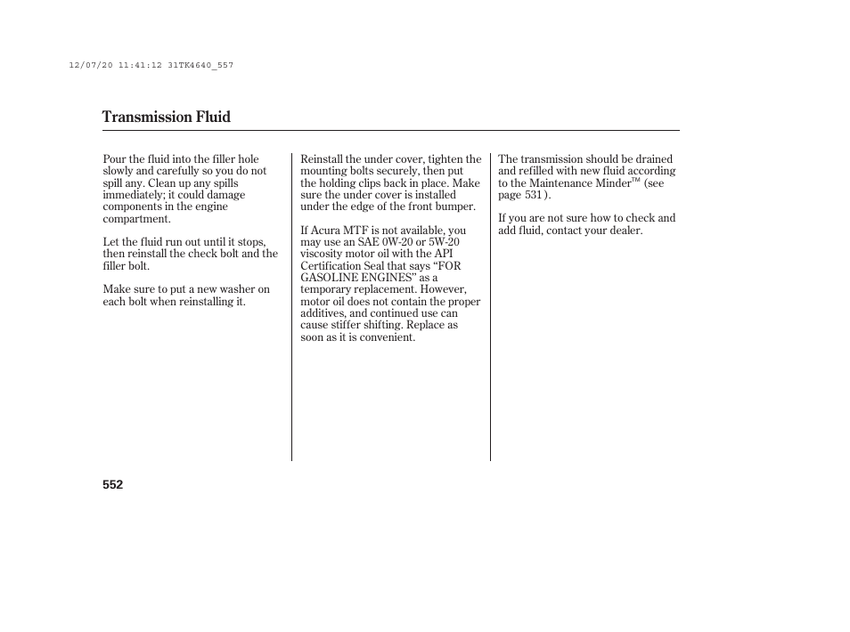 Transmission fluid | Acura 2014 TL - Owner's Manual User Manual | Page 558 / 653