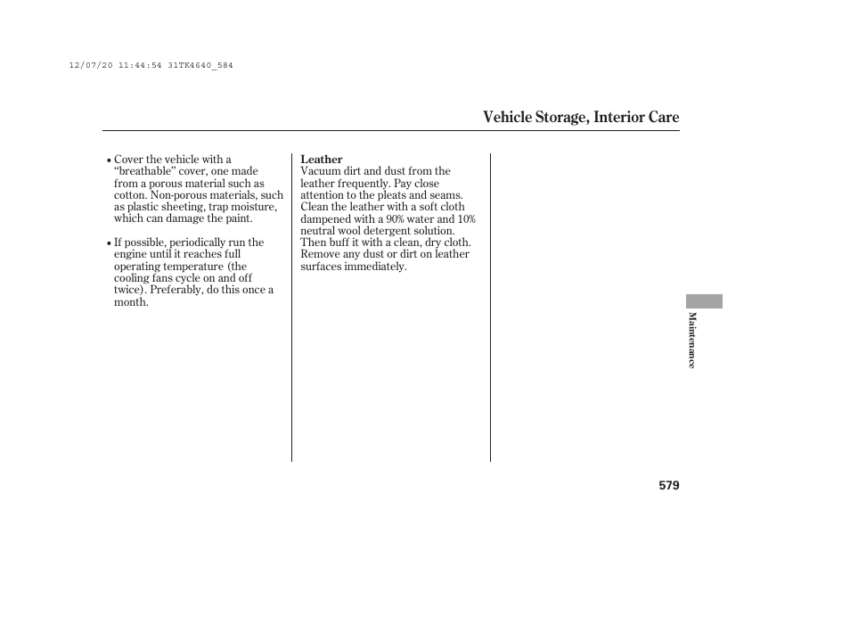 Vehicle storage, interior care | Acura 2014 TL - Owner's Manual User Manual | Page 585 / 653