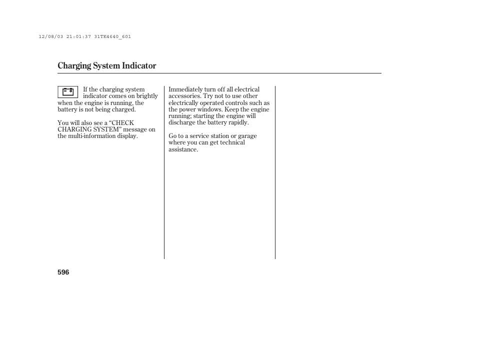 Charging system indicator | Acura 2014 TL - Owner's Manual User Manual | Page 602 / 653