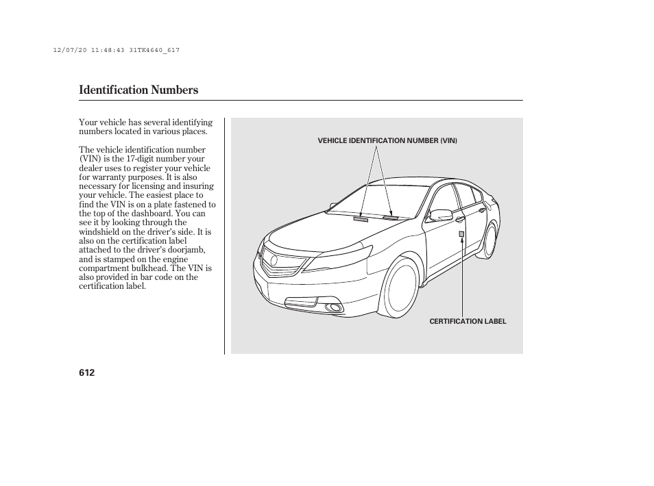 Identification numbers | Acura 2014 TL - Owner's Manual User Manual | Page 618 / 653