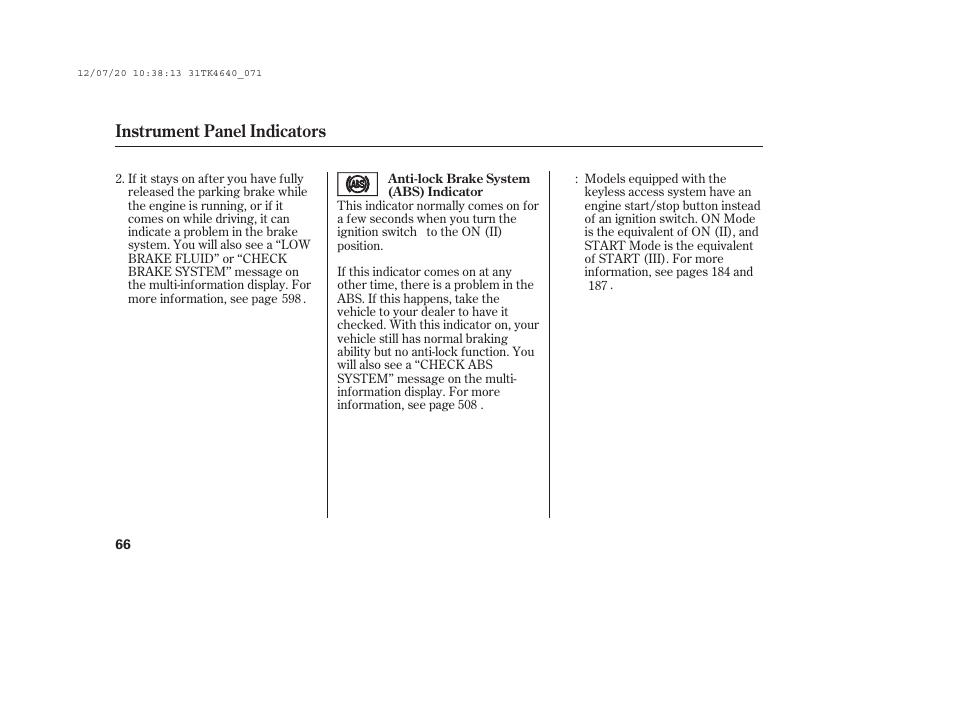 Instrument panel indicators | Acura 2014 TL - Owner's Manual User Manual | Page 72 / 653