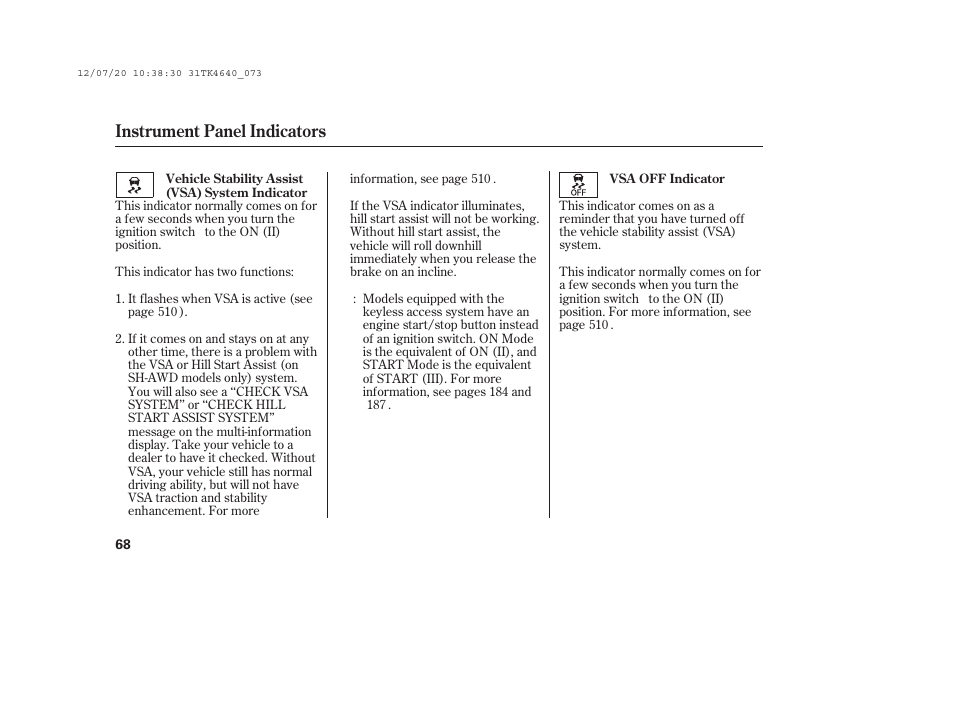 Instrument panel indicators | Acura 2014 TL - Owner's Manual User Manual | Page 74 / 653