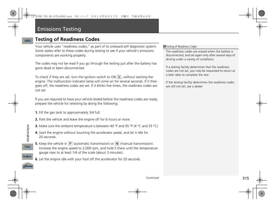 Emissions testing, Testing of readiness codes, P. 315 | 2 testing of readiness codes p. 315 | Acura 2014 TSX - Owner's Manual User Manual | Page 316 / 329