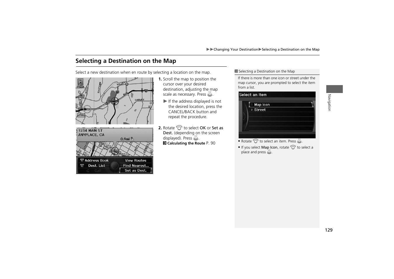 P129), Selecting a destination on the map | Acura 2014 TSX - Navigation Manual User Manual | Page 131 / 253