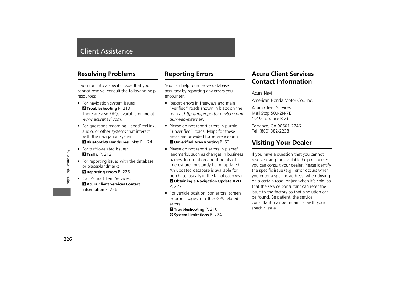 Client assistance 226, 2 acura client services contact information p. 226, Client assistance | Visiting your dealer, Resolving problems, Reporting errors, Acura client services contact information | Acura 2014 TSX - Navigation Manual User Manual | Page 228 / 253