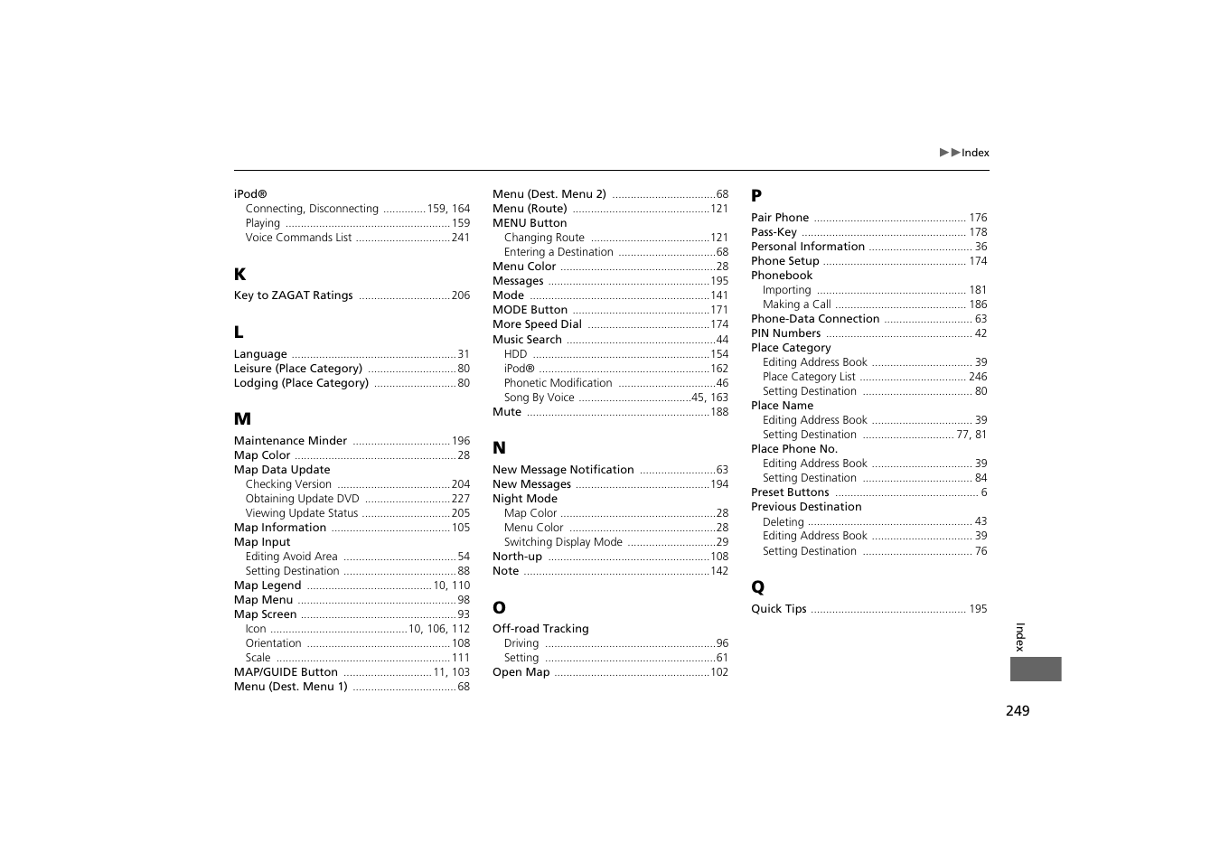 Acura 2014 TSX - Navigation Manual User Manual | Page 251 / 253