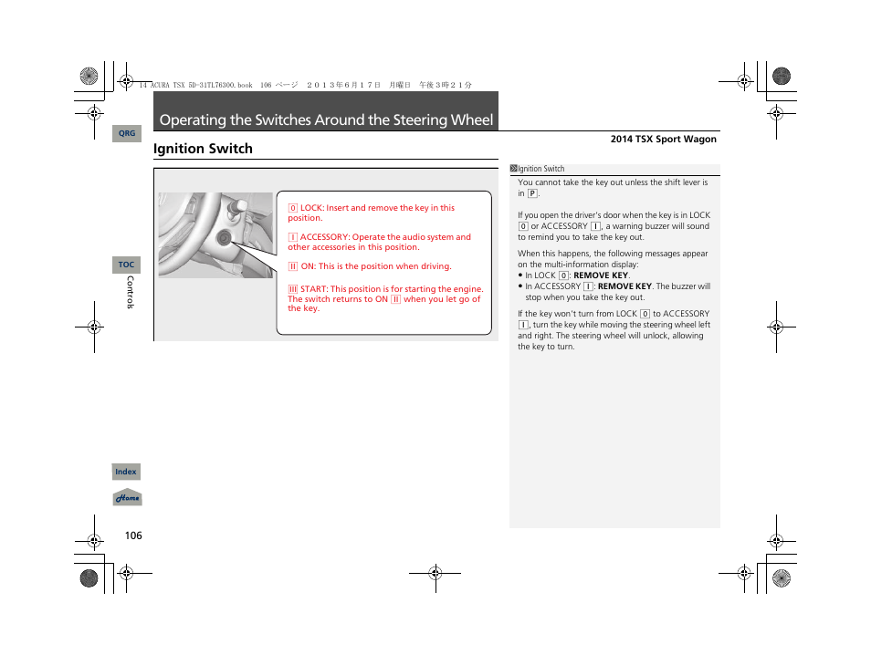 Operating the switches around the steering wheel, Ignition switch | Acura 2014 TSX Sport Wagon - Owner's Manual User Manual | Page 107 / 331