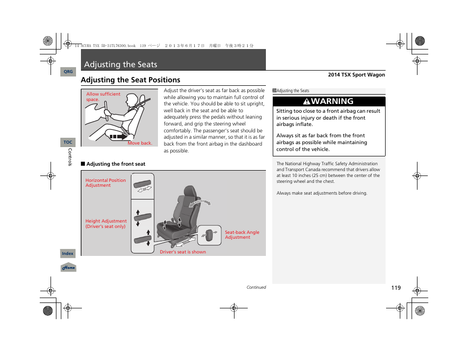 Adjusting the seats, Warning, Adjusting the seat positions | Acura 2014 TSX Sport Wagon - Owner's Manual User Manual | Page 120 / 331