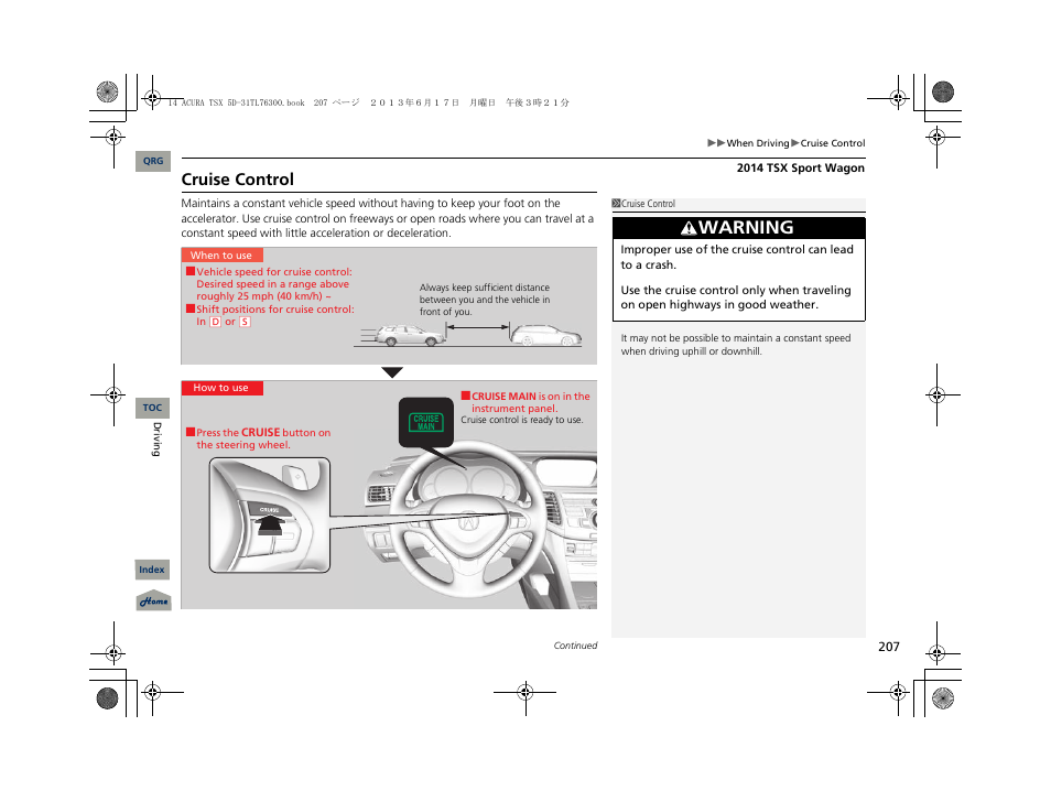 Warning, Cruise control | Acura 2014 TSX Sport Wagon - Owner's Manual User Manual | Page 208 / 331